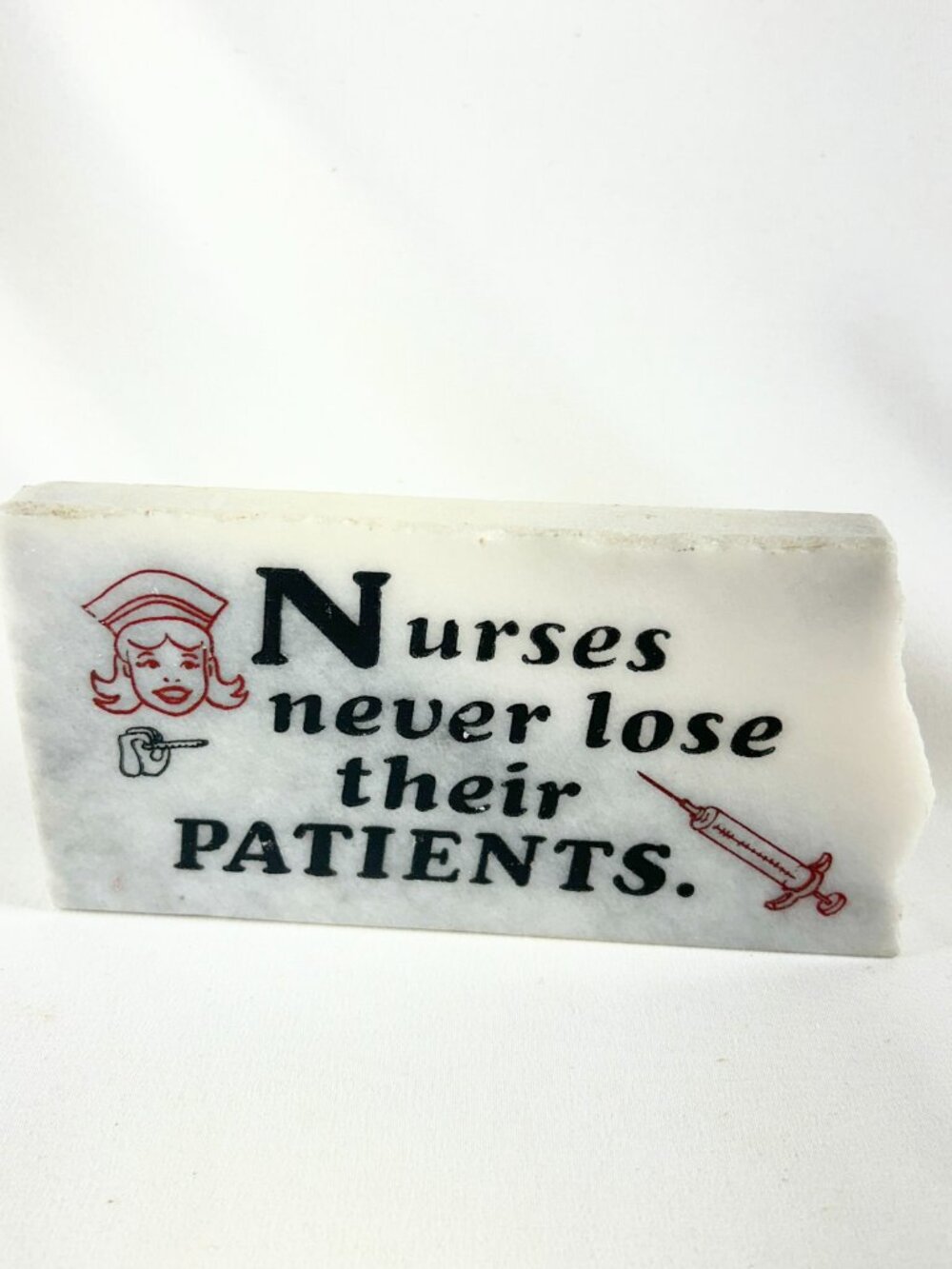 Nurse's Saying on White Cut Marble